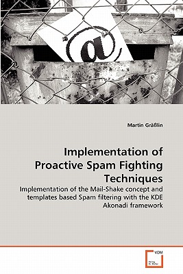 【预售】Implementation of Proactive Spam Fighting