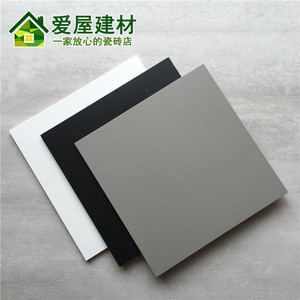 亚光黑白灰色玻化砖 通体砖纯色地砖600*600mm ￥ 12.0 ￥0.